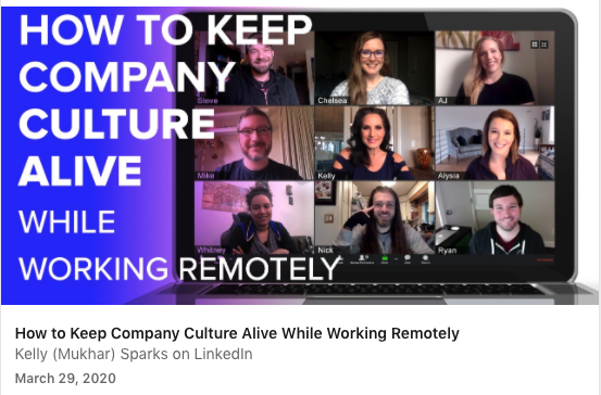 keep company culture alive while remotely working: LinkedIn